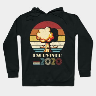 I survived 2020 Hoodie